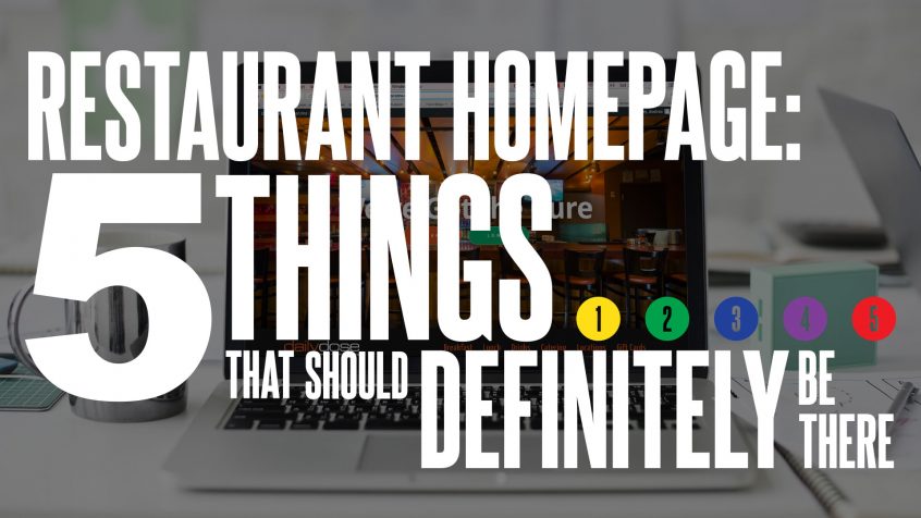 Restaurant Homepage: 5 Things That Should Definitely Be There