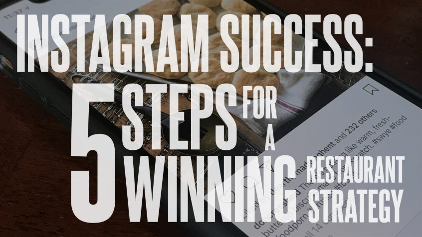 Instagram Success Strategy for Restaurants